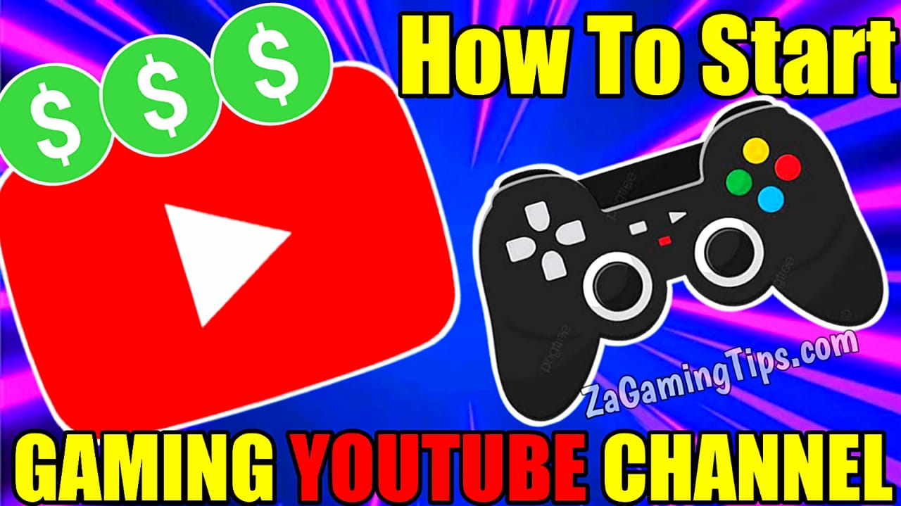 How do you start a gaming Youtube channel and make money?