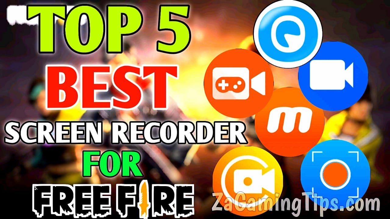 top 5 Best Free Fire Android Screen Recorders Apps