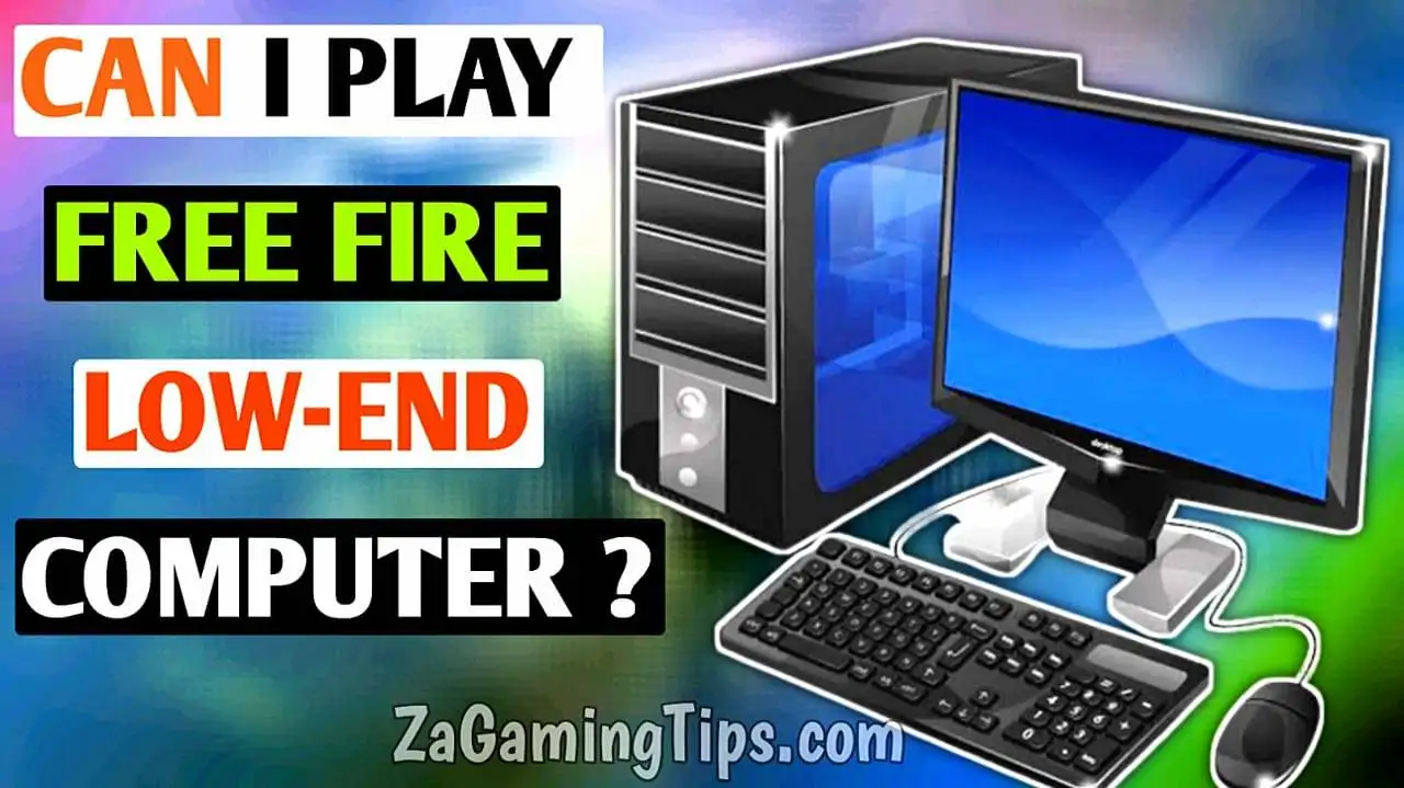 Can I Play a FREE FIRE Game On My Low-End Computer?