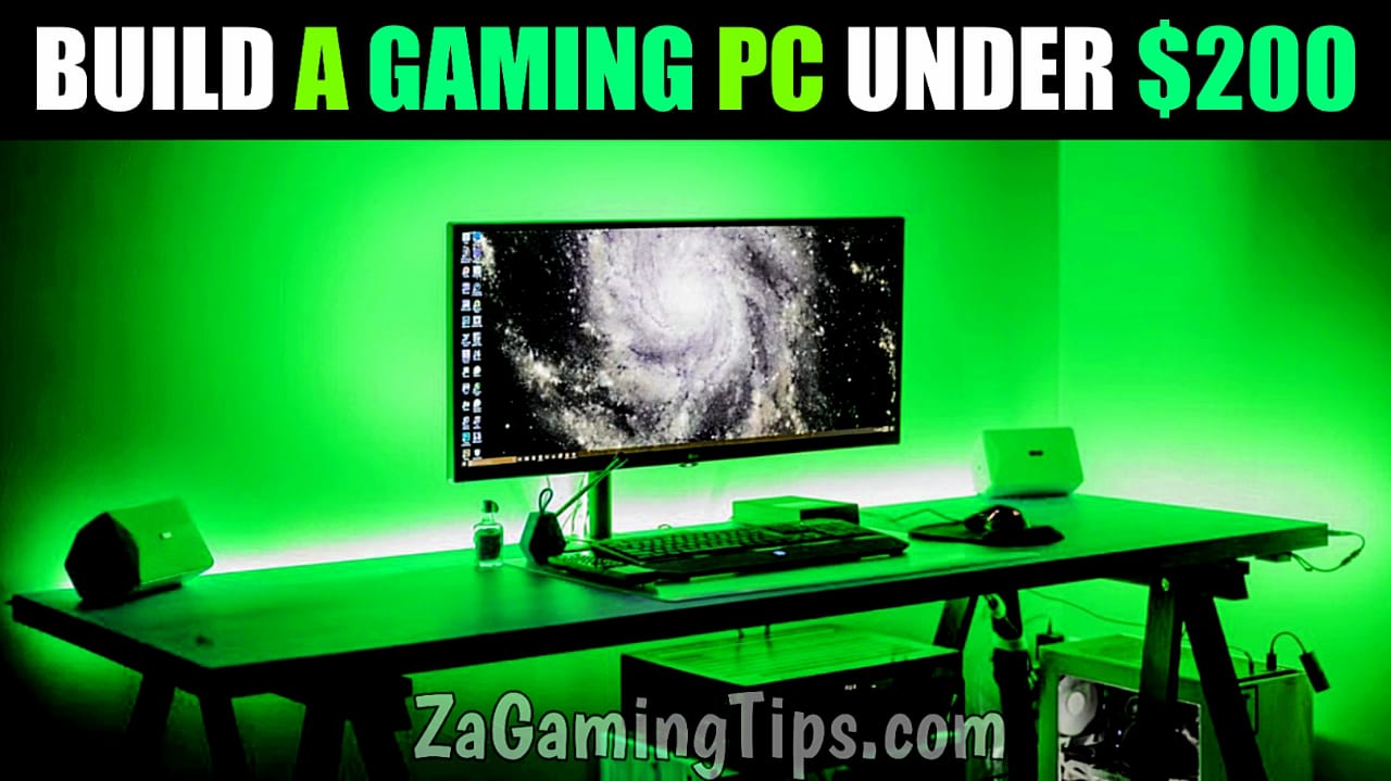 How To Build A Gaming PC Under $200 Step By Step Guide 2022